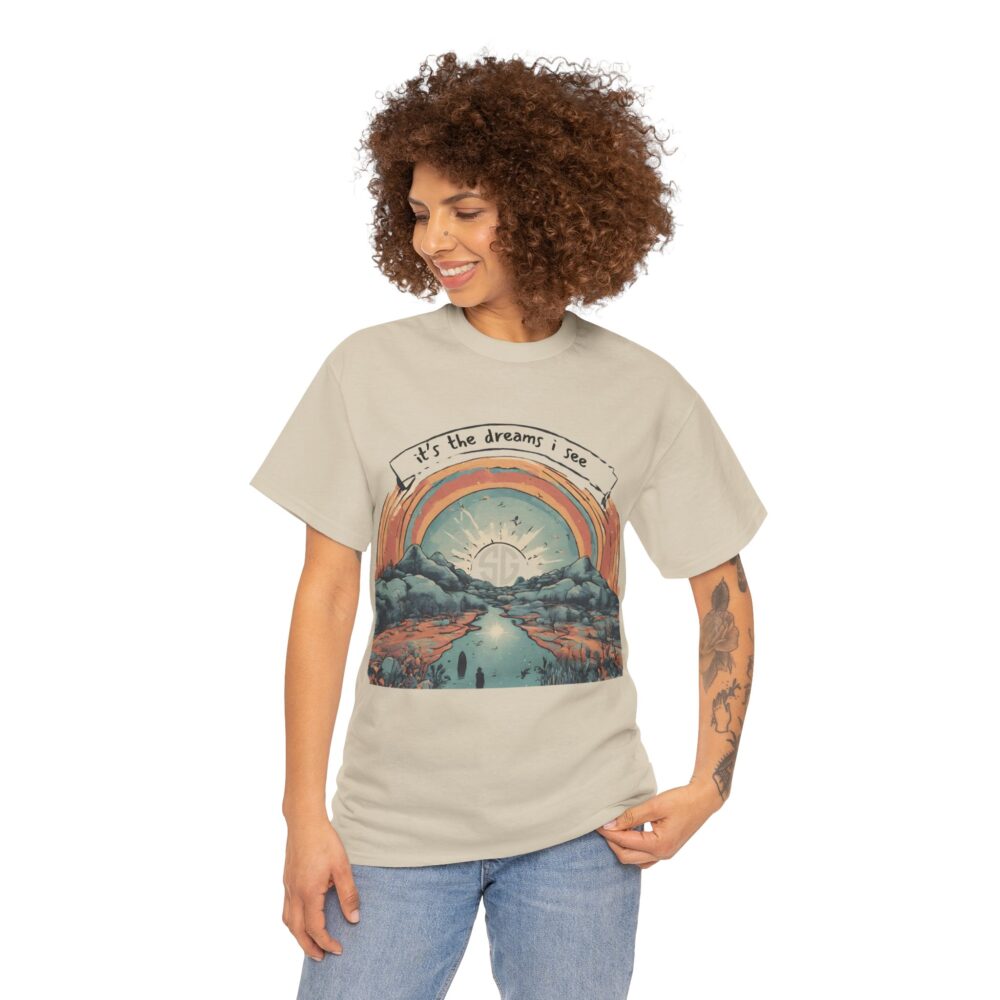 It's The Dreams I See Graphic Tee - Image 3